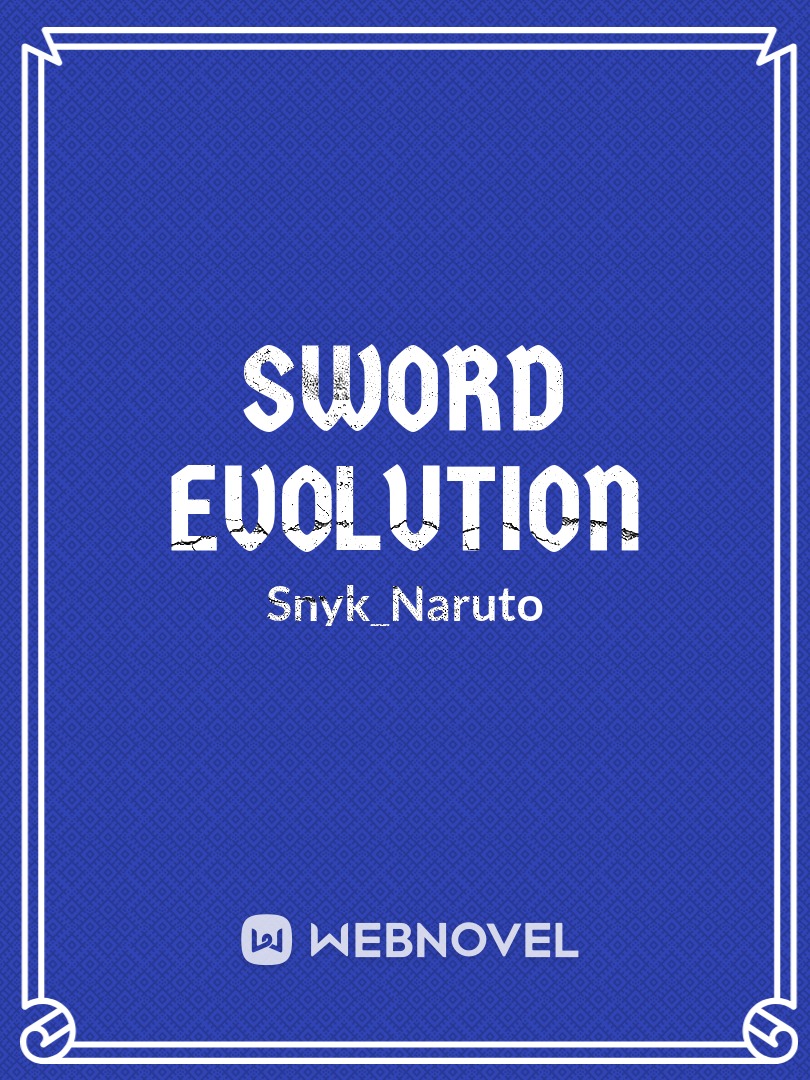 Sword Evolution