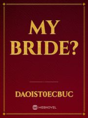 My Bride? Book