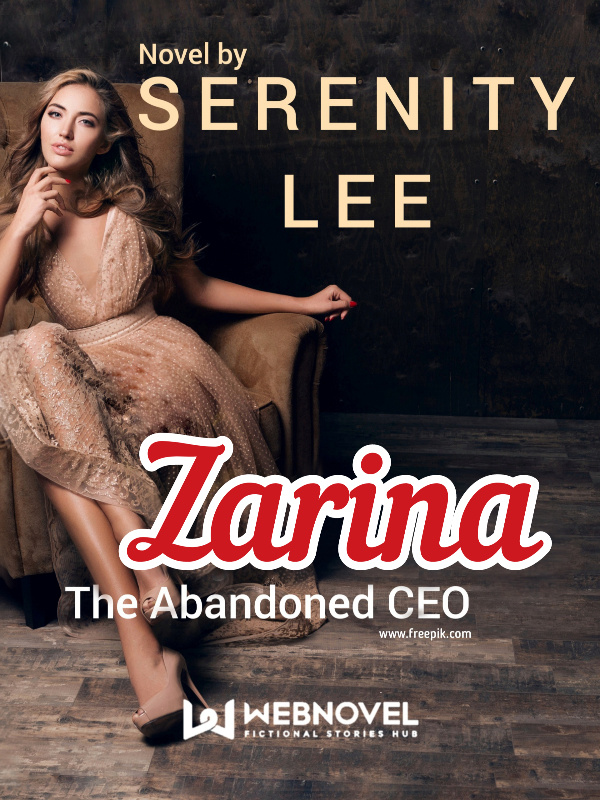 Zarina The Abandoned CEO