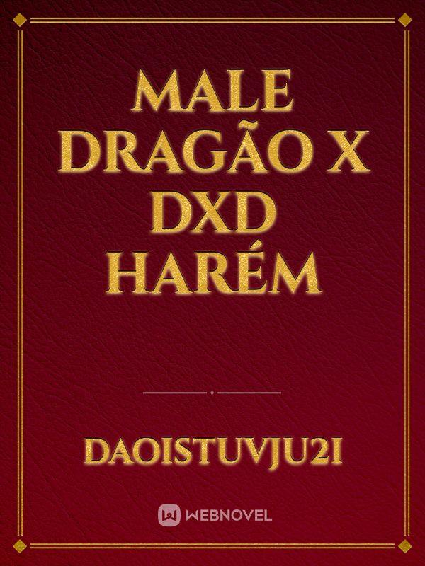 male dragão x dxd
harém Book