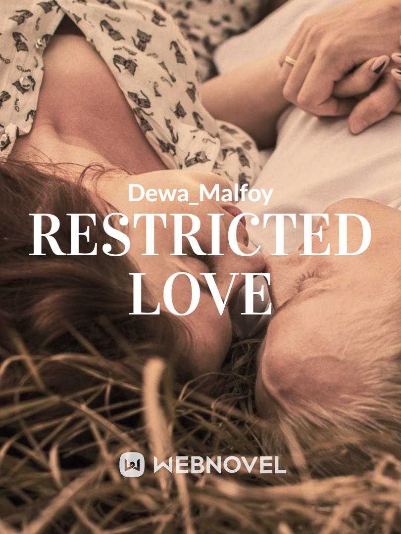 Restricted Love