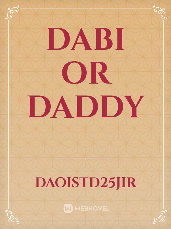 Dabi or daddy