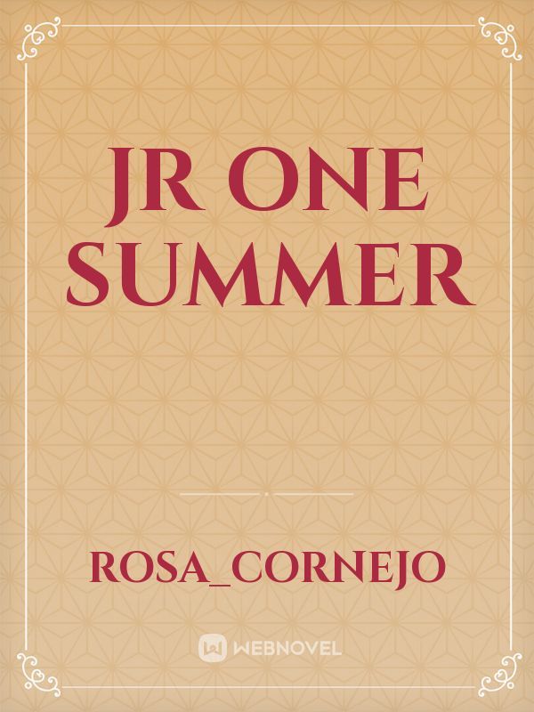 JR One Summer