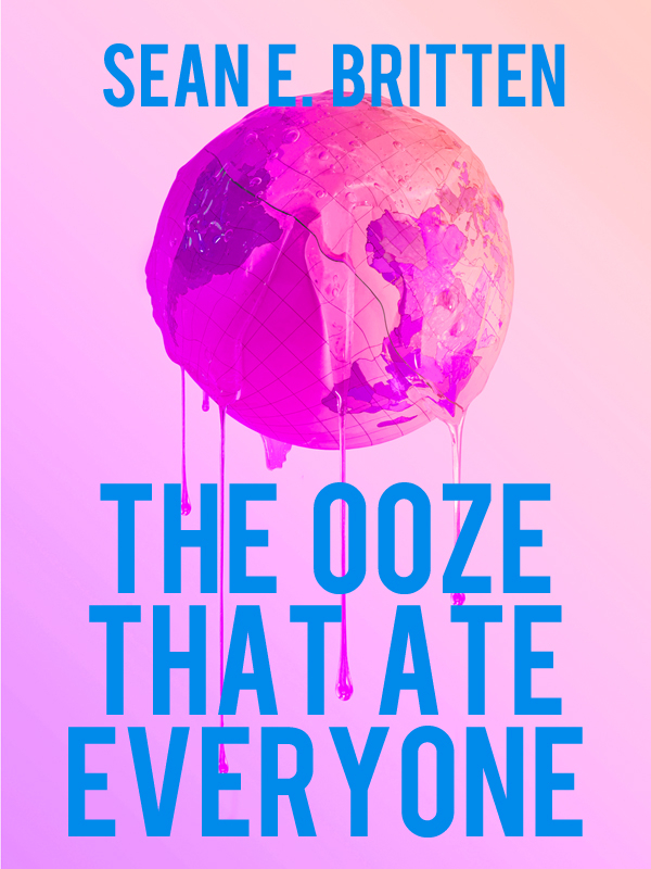 The Ooze That Ate Everyone Book