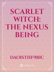 Scarlet Witch: The Nexus Being Book