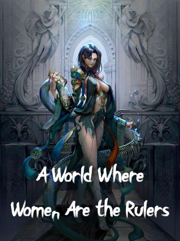 A World Where Women Are the Rulers