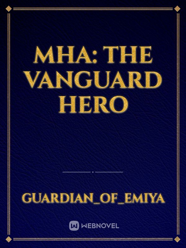 Mha: the vanguard hero Book