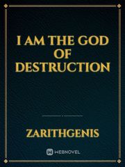 I am the God of destruction Book