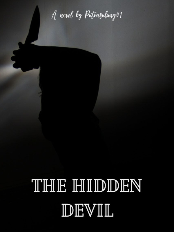The Hidden Devil: The closest one