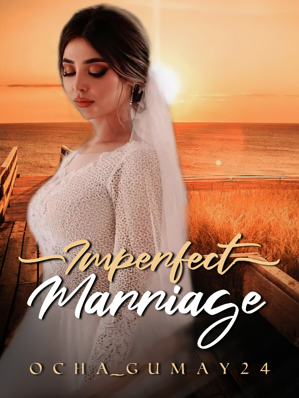 Imperfect Marriage