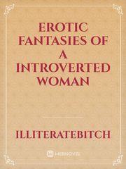 Erotic fantasies of a introverted woman Book