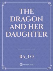 The dragon and her daughter Book