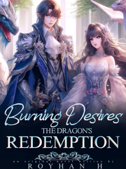 Burning Desires : The Dragon's Redemption Book