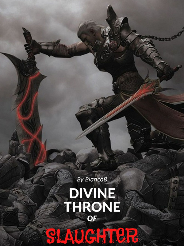 Divine Throne of Slaughter