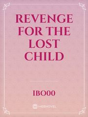 Revenge for the Lost Child Book