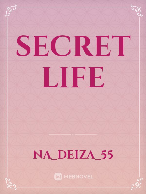 SECRET LIFE Book