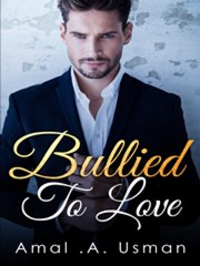 Bullied To Love 1 Book