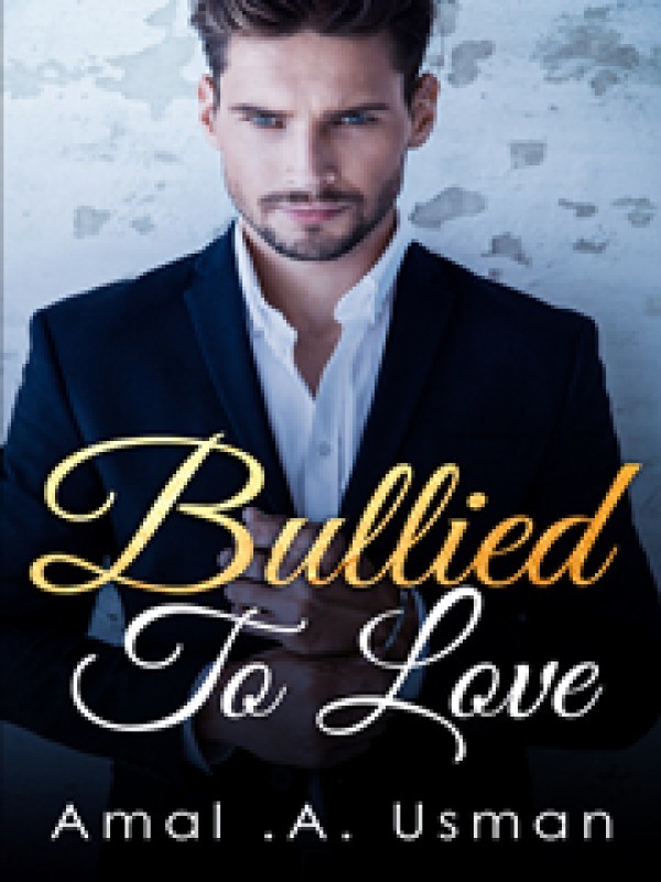 Bullied To Love 1