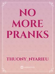 No More Pranks Book