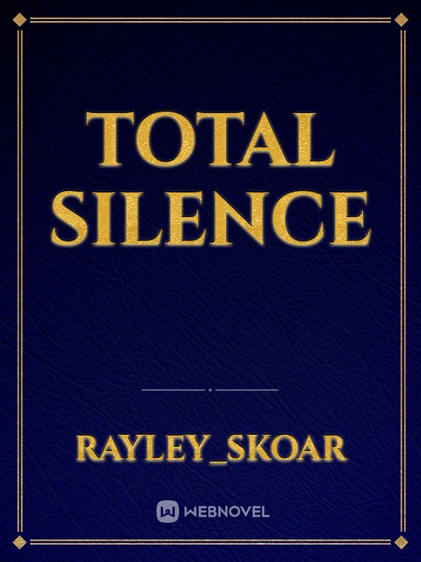 Total silence Book