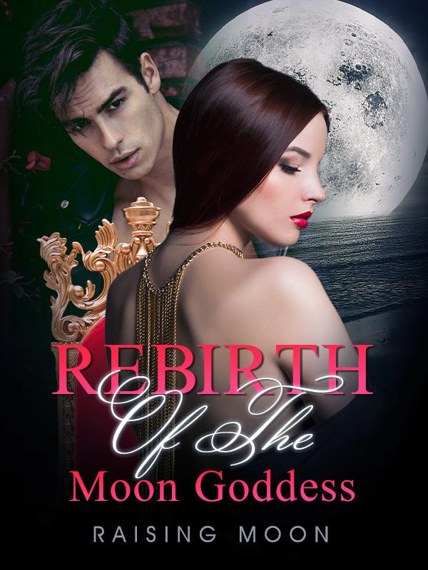 Rebirth Of The Moon Goddess