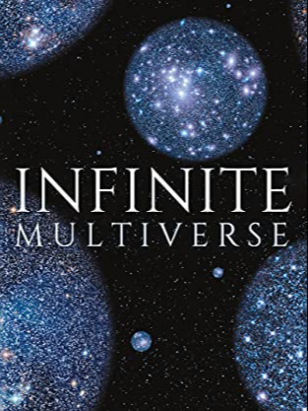 Man in the Infinite Multiverse