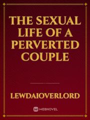 The sexual life of a perverted couple Book