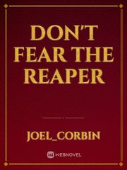 Don't Fear the Reaper Book
