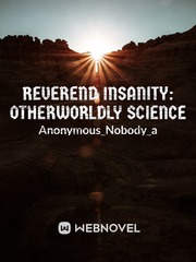 Reverend Insanity: Otherworldly Science Book
