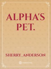 Alpha's pet. Book