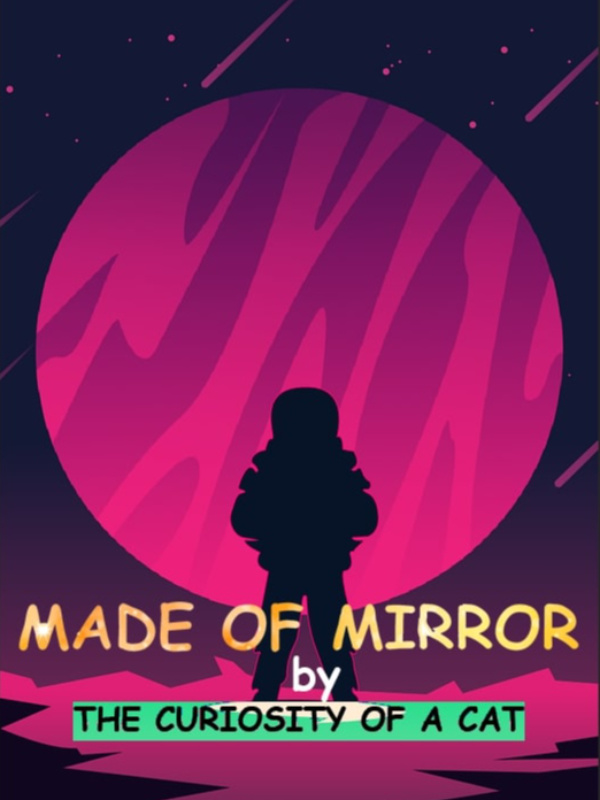 MADE OF MIRROR