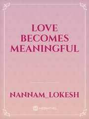 Love becomes meaningful Book