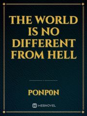 the world is no different from hell Book