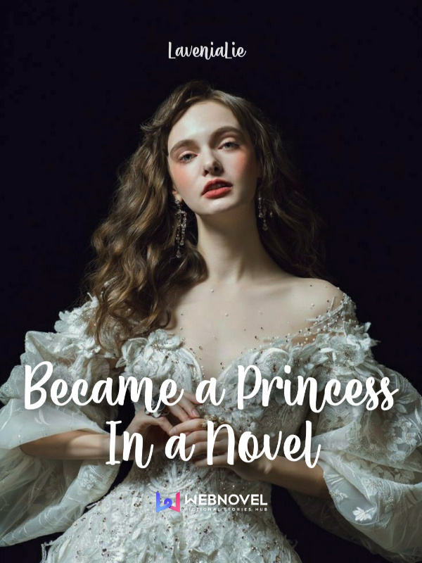 Became A Princess In A Novel