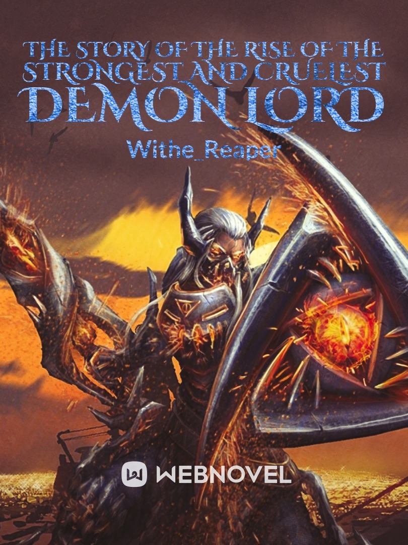 The Story of the Rise of the Strongest and Cruelest Demon lord Book