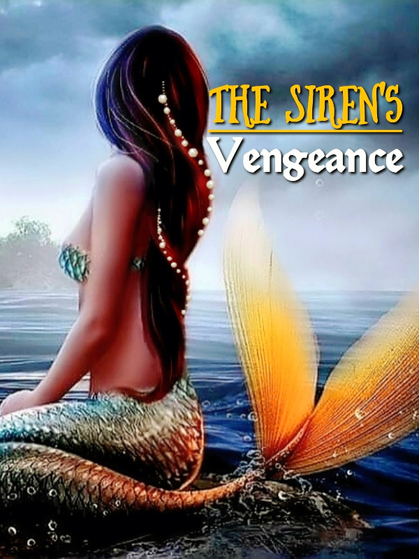 The Siren's Vengeance