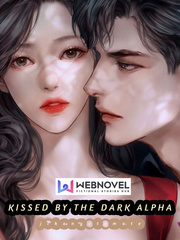 KISSED BY THE DARK ALPHA Book