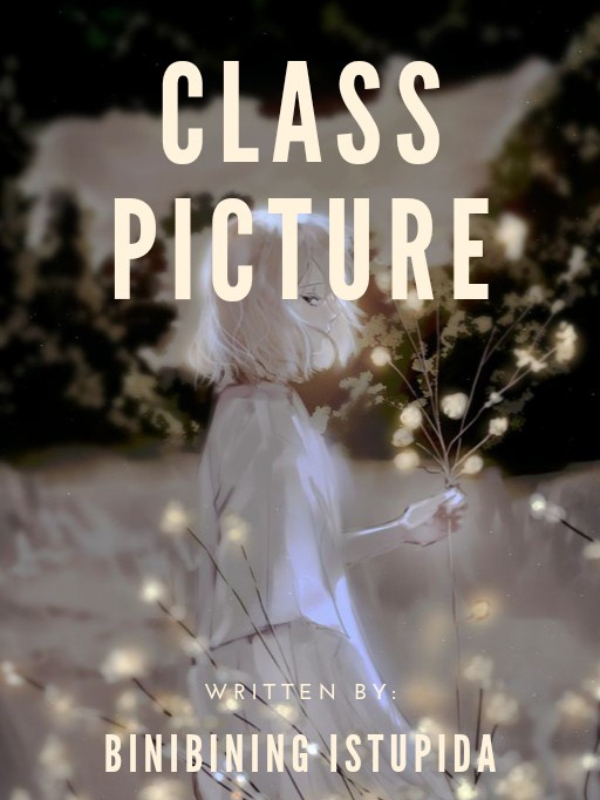 Class Picture (COMPLETED) Book