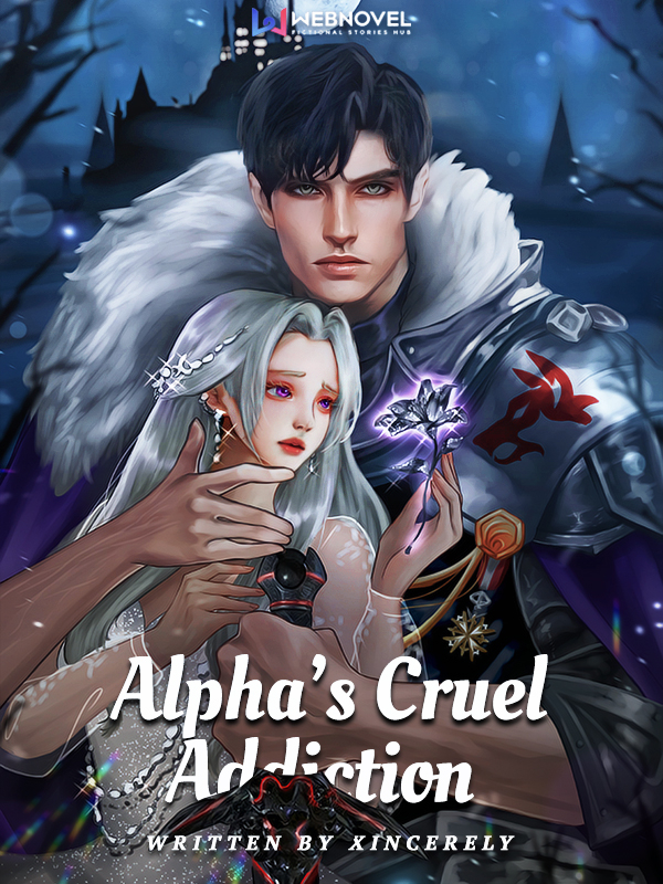 Alpha's Cruel Addiction Book
