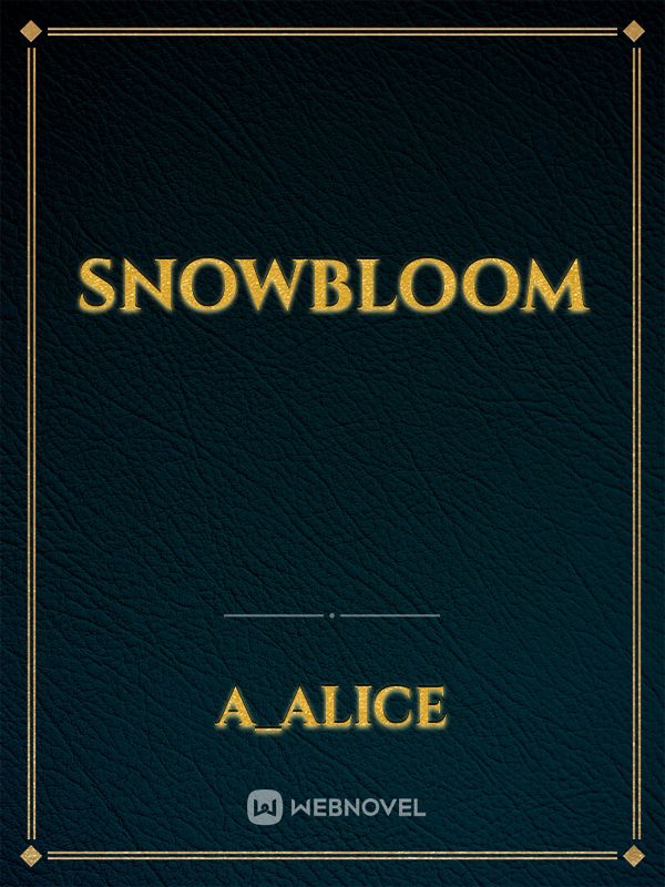 Snowbloom Book