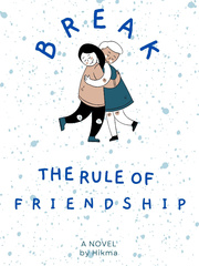 BREAK THE RULE OF FRIENDSHIP Book