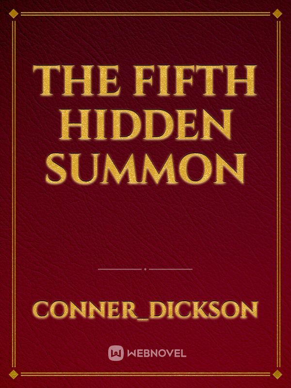The Fifth Hidden Summon