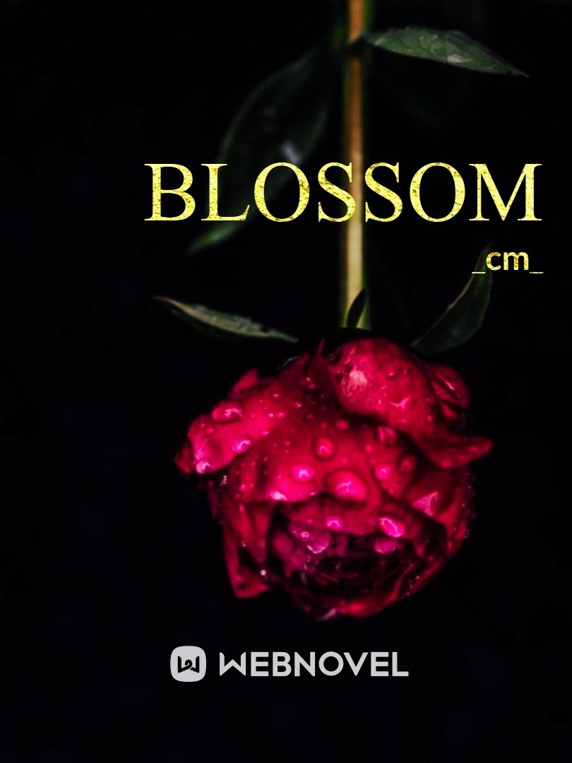 Blossom: Blooming in reality