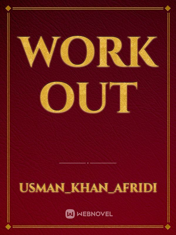 Work out