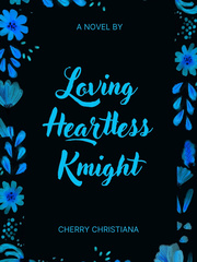 Loving Heartless Knight Book