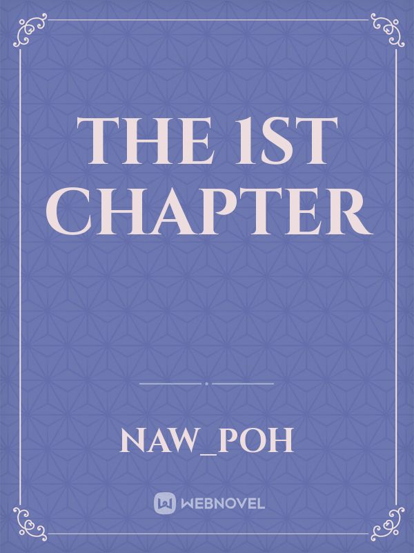 The 1st chapter Book