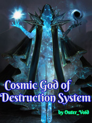 Cosmic god of destruction system Book