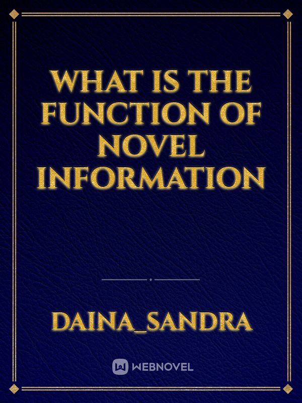 What is the function of novel information Book