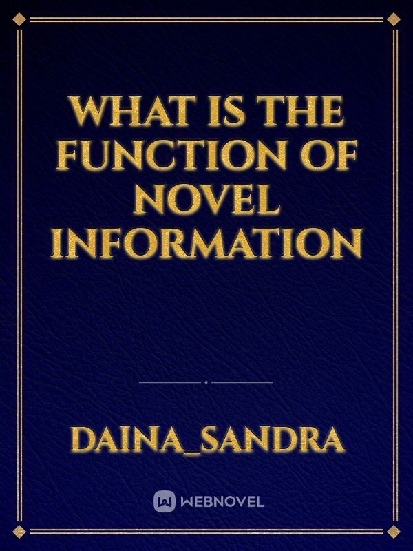 What is the function of novel information