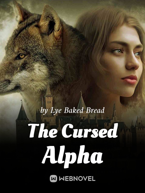 Claimed by The Cursed Alpha King — by Babzie — AlphaNovel